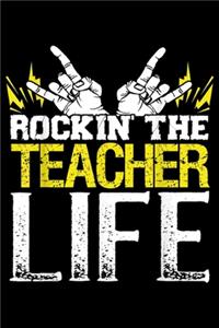 Rockin' the Teacher Life