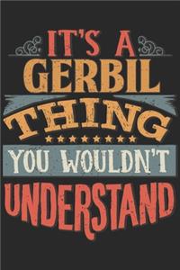 It's A Gerbil Thing You Wouldn't Understand