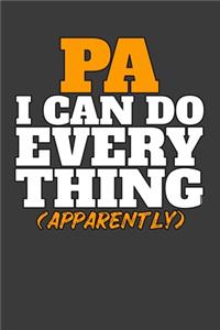 PA I Can Do Everything (Apparently)