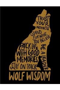 Wolf Wisdom Pack Life With Good Memories
