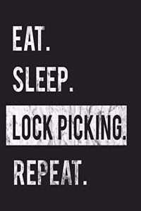 Eat Sleep Lock Picking Repeat