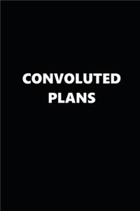 2020 Weekly Planner Funny Humorous Convoluted Plans 134 Pages