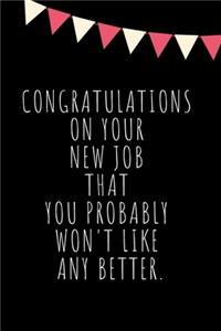 Funny Coworker Leaving Gift Blank Journal-Lined Notebook Motivational Quote Cover 6