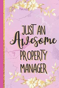 Just An Awesome Property Manager