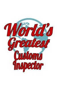 World's Greatest Customs Inspector
