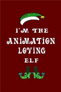 I'm The Animation Loving Elf