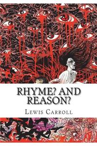 Rhyme? And Reason?