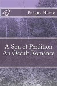 A Son of Perdition An Occult Romance