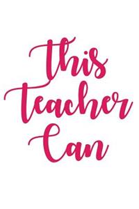 This Teacher Can