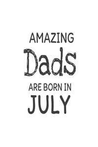 Amazing Dads Are Born in July