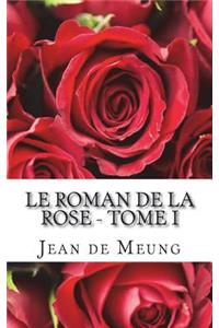 Le roman de la rose - Tome I