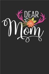 Dear Mom