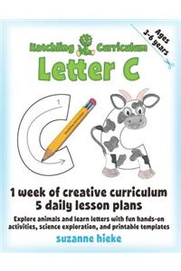 Hatchling Curriculum Letter C