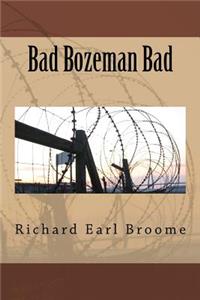 Bad Bozeman Bad