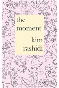 The moment