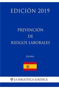 Prevención de riesgos laborales (España) (Edición 2019)