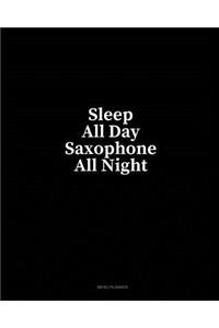 Sleep All Day Saxophone All Night: Menu Planner