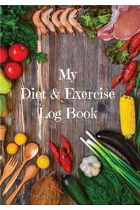 My Diet and Exercise Log Book