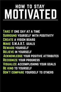 How to Stay Motivated