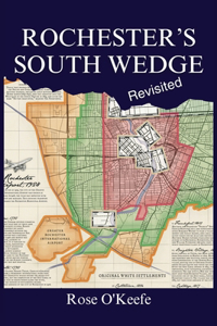 Rochester's South Wedge, Revisited