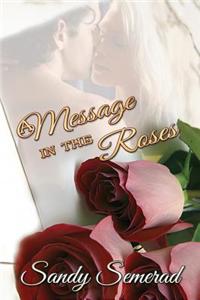 A Message in the Roses