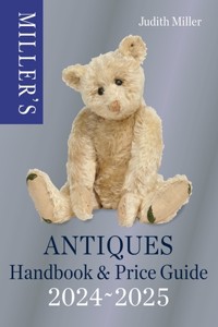 MILLER S ANTIQUES PRICE GUIDE AND HANDB