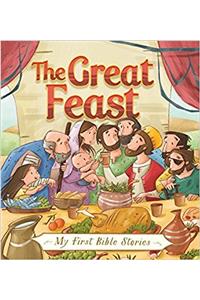 My First Bible Stories (Stories Jesus Told): The Great Feast