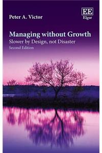 Managing without Growth, Second Edition