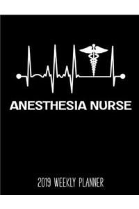 Anesthesia Nurse 2019 Weekly Planner