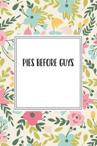 Pies Before Guys