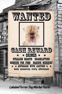 Lakeland Terrier Dog Wanted Poster