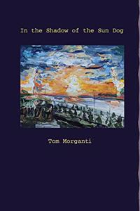 In the Shadow of the Sun Dog