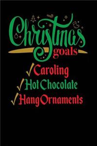 Christmas Goals Caroling Hot Chocolate Hang Ornaments