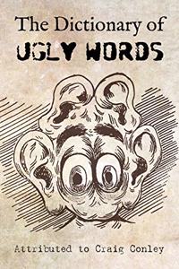 Dictionary of Ugly Words