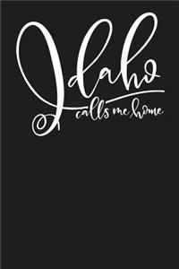Idaho Calls Me Home