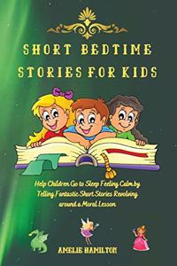 Short Bedtime Stories for Kids