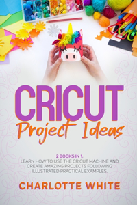 Cricut Project Ideas