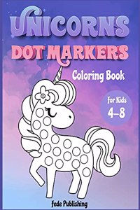 Unicorns Dot Markers Coloring book for kids 4-8