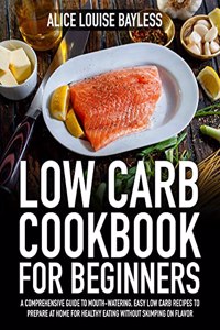 Low Carb Cookbook for Beginners