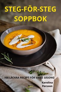 Steg-För-Steg Soppbok