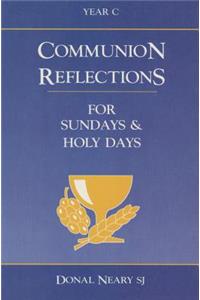 Communion Reflections Year C