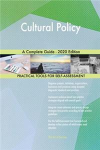 Cultural Policy A Complete Guide - 2020 Edition