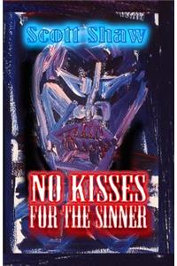 No Kisses for the Sinner