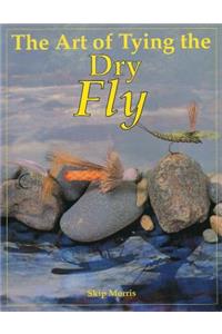 The Art of Tying the Dry Fly
