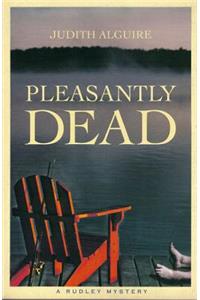 Pleasantly Dead