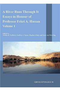 River Runs Through It: Studies in Honour of Professor Fekri A. Hassan