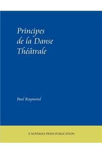 Principes de la Danse Theatrale