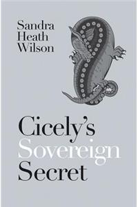 Cicely's Sovereign Secret