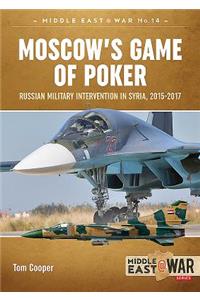 Moscow's Game of Poker