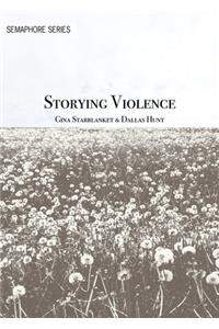 Storying Violence